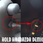 Hold mode on Mazda